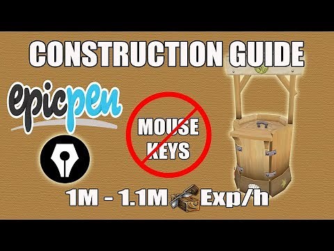 [Runescape 3] Updated Construction Guide | No Mouse-Keys | 900+ Prawnbrokers/Hour!