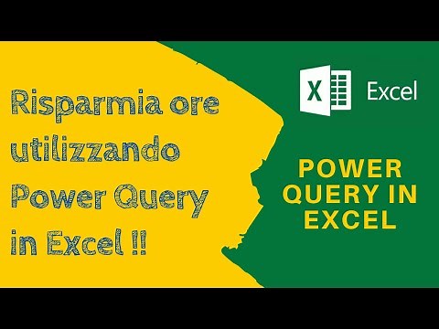 Come POWER QUERY può farti risparmiare ore in EXCEL tutorial in italiano su power query in Excel ITA