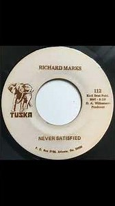 Richard Marks - Never Satisfied - US Tuska Records released 1968