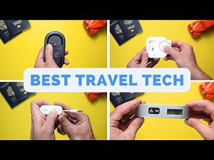 9 Travel Tech ESSENTIALS Every Traveler Needs in 2024