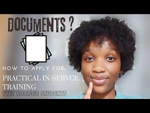 Paperwork|needed to apply for In-service training/Tvet college