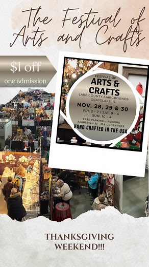 Can't wait to see you there! Lake County Fairgrounds 1060 E Peterson Rd Grayslake, IL 60030 November 28, 29 & 30 Fri. 2pm - 7pm / Sat. 9am - 4pm / Sun. 10am - 4pm $5 admission (cash only for admission. 11 & Under Free - Parking is Free. ***Though many exhibitors do take credit/debit cards, some are cash only. ATMs are available onsite Show is INDOORS! | Step by Step Promotions, Inc.