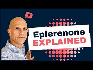 Eplerenone Explained