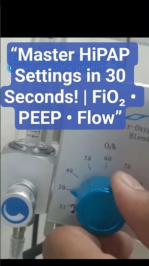 HiPAP Ventilator Settings Explained | PEEP, FiO₂ & Flow in 30 Seconds | Dr Shakeel Ahmad