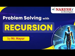 Problem Solving with Recursion | Mr. Mayur | Naresh IT
