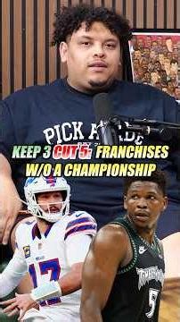 Keep 3, Cut 5: Franchises Without A Championship