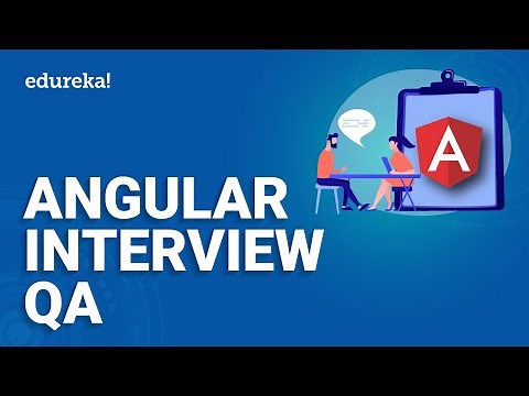 Angular Interview Questions and Answers | Angular Interview Questions [2024] | Edureka