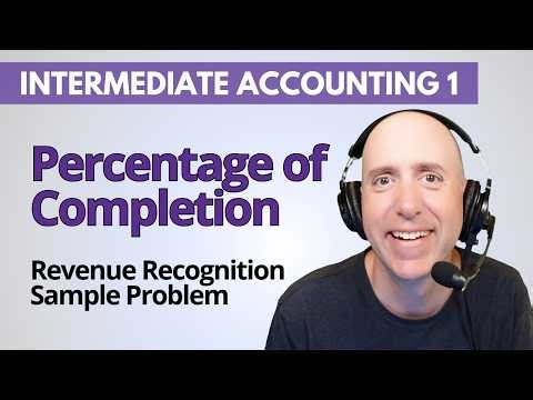 IFA27 – Percentage of Completion Method – Intermediate Accounting