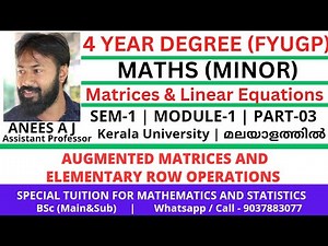 Augmented matrices & Elementary Row Operations | Maths Minor | FYUGP | Kerala University | Malayalam