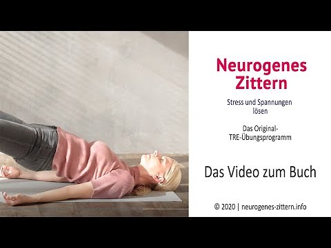 Neurogenic Tremor with TRE® Tension and Trauma Release Exercises - the instructional video for th...
