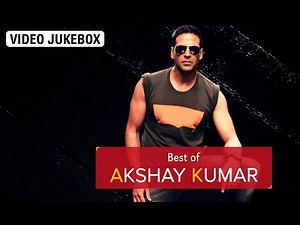 Best of Akshay Kumar | Video Jukebox