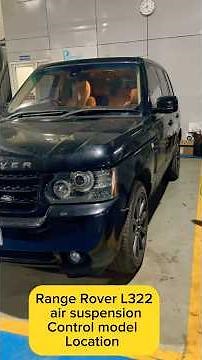 How to location, air suspension control model range Rover L322 2010 V8 petrol