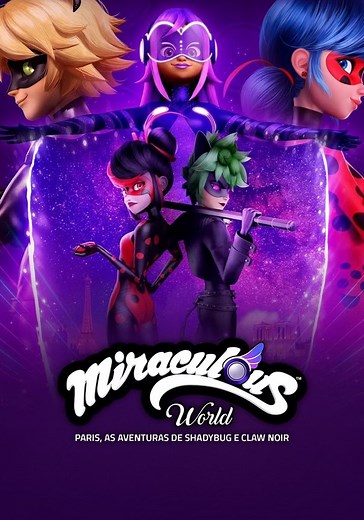 Miraculous World: Paris, As Aventuras de Shadybug e Garra Noir