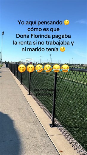 ¿Cómo pagaba la renta Doña Florinda si no trabajaba ni tenía marido?