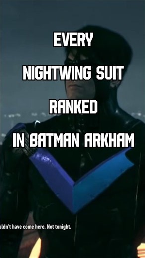 EVERY Nightwing Arkham Suit Ranked
