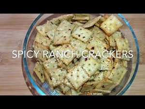 Spicy Ranch Crackers