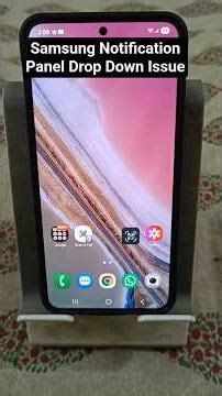 Samsung Quick Settings Panel Issue: Still Not Fixed!!