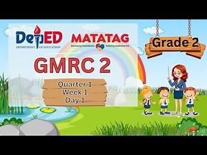 GMRC Grade 2 | Quarter 1 – Week 1 | MATATAG Curriculum