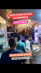 9.2K views · 64 reactions | 拾2025 HUGE STOCK CLEARANCE SALE拾 Multi Audio Visual Colombo Showroom | Multi Audio Visual | Facebook