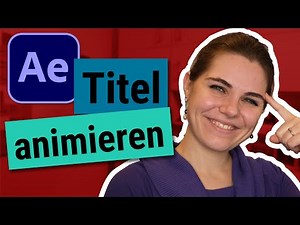 Adobe After Effects - Animation erstellen und exportieren!