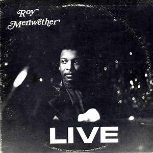 Roy Meriwether Trio - Live
