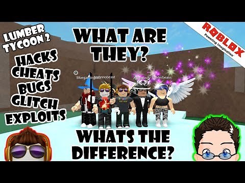 Roblox - Lumber Tycoon 2 - Bug, Glitch, Cheats, Hacks, Exploits [Defined]