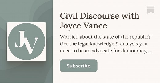 Civil Discourse with Joyce Vance  Podcast | Substack