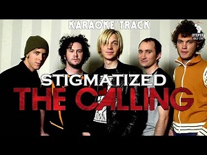 The Calling | Stigmatized 🎤HQ Karaoke🎤