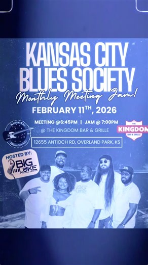 Big Luke & the Soul Disciples on Instagram: "🎶🎤 CALLING ALL SINGERS & MUSICIANS! 🎸🥁 Kansas City… it’s YOUR time to shine! The Kansas City Blues Society Monthly Blues JAM is going down and YOU are invited to hit the stage! 🔥 Hosted by: Big Luke & The Soul Disciples 📅 Wednesday, February 11, 2026 ⏰ 7:00 PM – 10:00 PM 📍 The Kingdom Bar & Grille 12655 Antioch Rd, Overland Park, KS, Whether you sing, play guitar, keys, bass, drums, horns — or just love the blues — come out and be part of an un