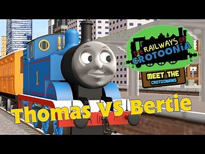 Thomas VS Bertie (Trainz 2019 Remake)