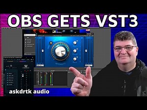 UPGRADE NOW! OBS Studio VST 3 SUPPORT Featuring Waves StudioRack 14