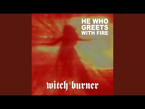 Witch Burner