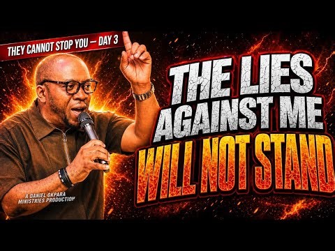 THE LIES AGAINST YOU WILL NOT STAND | THEY CANNOT STOP YOU - DAY 3 | FIRE PRAYERS