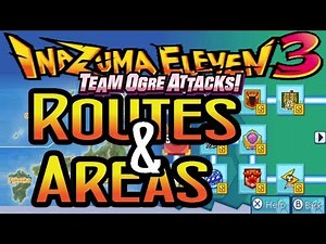 Inazuma Eleven 3 Team Ogre Attacks Tutorial - Competition Routes, Tournaments and Areas