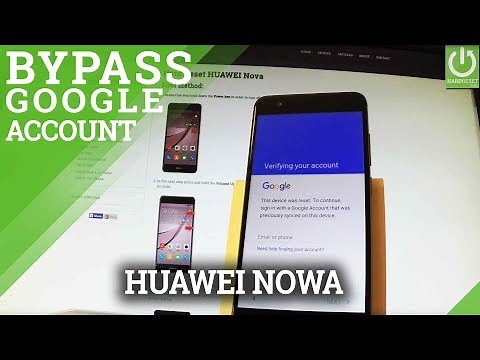 Bypass Google Verification HUAWEI Nova - Skip Google Account / FRP Removal