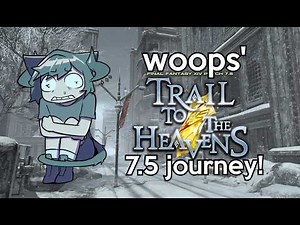 woops' 7.5 MSQ, Dungeon + Trial Reaction Supercut! - FFXIV