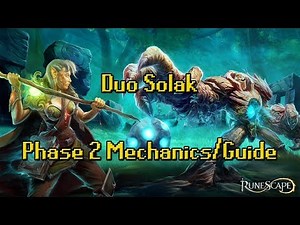 RS3 Solak Duo Guides Phase 2 Mechanics