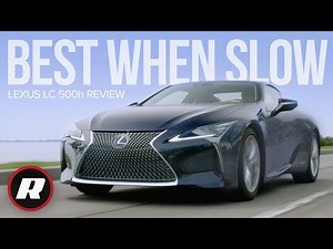 2019 Lexus LC 500h Review: Best enjoyed at a slow pace