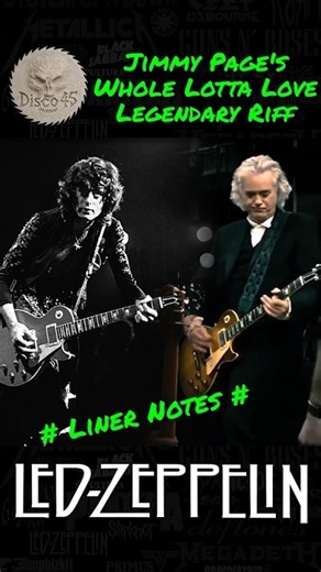 Jimmy Page's Whole Lotta Love Legendary Riff #JimmyPage #WholeLottaLove #LedZeppelin #LinerNotes