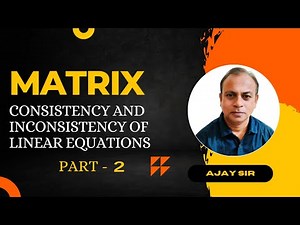 Consistency and inconsistency of a system of linear equations and their solutions by Matrix method