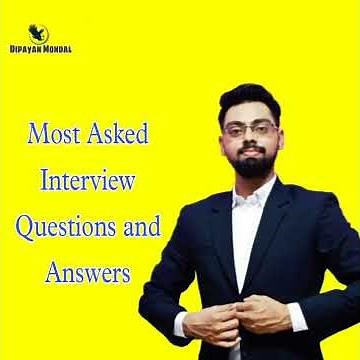 Most asked Interview questions and answers | Interview questions