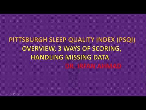 Pittsburgh Sleep Quality Index 3 ways of Scoring and handling Missing Data #sleepquality #sleep