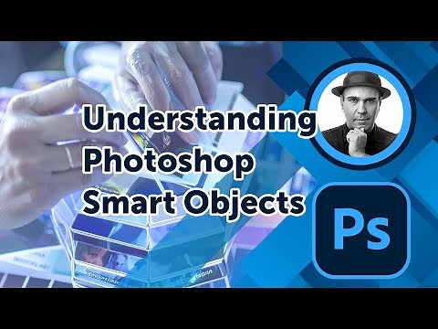 Understanding Photoshop Smart Objects