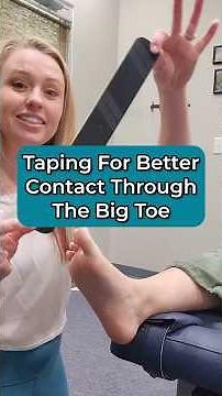 Taping For Better Contact Through The Big Toe