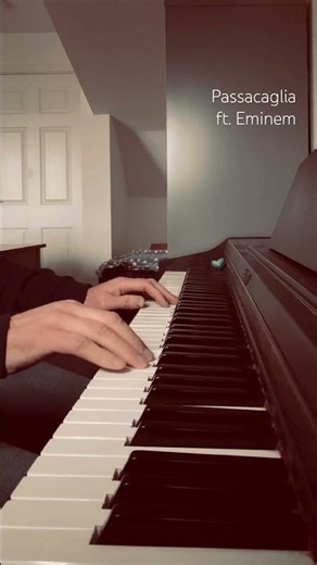 Passacaglia ft. Eminem (Handel-Halvorsen piano fusion)