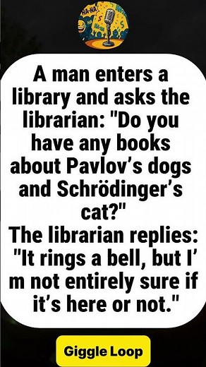 Library Humor – Pavlov’s Dogs And Schrödinger’s Cat#funny #joke #humor