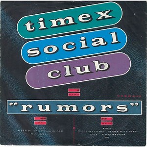 Timex Social Club - Rumors