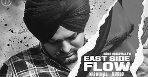 East Side Flow Lyrics - Sidhu Moose Wala