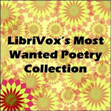 LibriVox's Most Wanted poetry collection - Various Authors