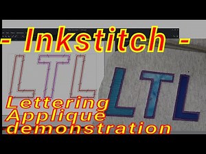 Inkstitch - Lettering applique on a flat bed single needle full demonstration